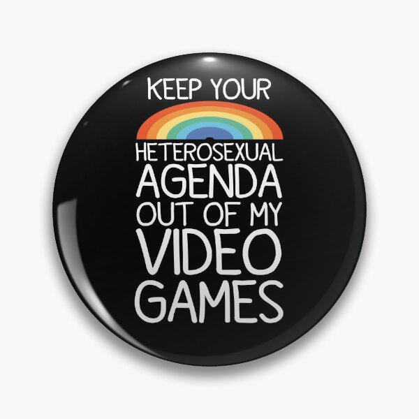 Item preview,  KEEP YOUR HETEROSEXUAL AGENDA OUT OF MY VIDEO GAMES  designed and sold by AMERZAGUE DESIGN.