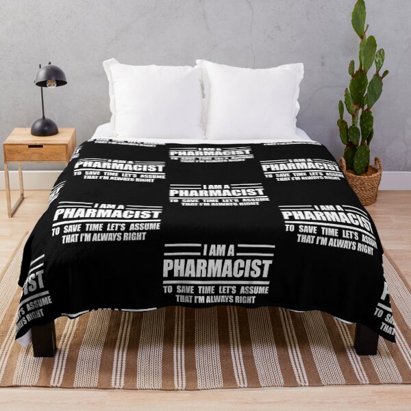 Item preview, I'm A Pharmacist To Save Time Just Assume That I'm Always Right  designed and sold by Yallwofunart.