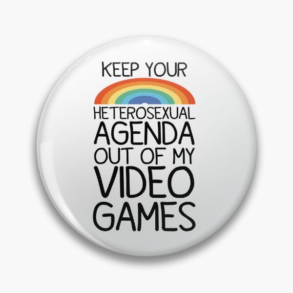 Item preview,  KEEP YOUR HETEROSEXUAL AGENDA OUT OF MY VIDEO GAMES  designed and sold by AMERZAGUE DESIGN.