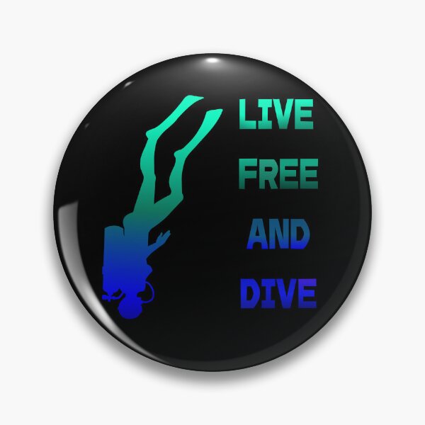 Item preview, Live Free And Dive designed and sold by Artistability.
