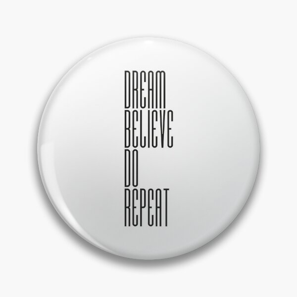 Item preview, Dream Believe Do Repeat designed and sold by in-vectors.