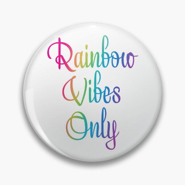Item preview, Rainbow Vibes Only designed and sold by Whoopsidoodle.