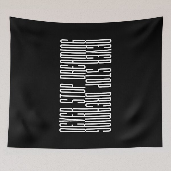 Item preview, Never Stop Dreaming designed and sold by in-vectors.