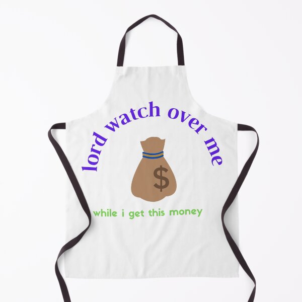 Item preview, lord watch over me while i get this money designed and sold by yassminishop.