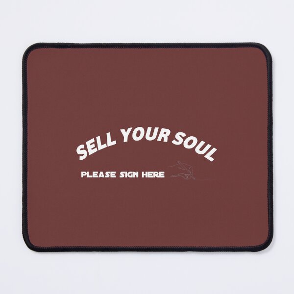 Item preview, Copy of Sell your soul | sign here please....., Please designed and sold by SAMBA4STORE.