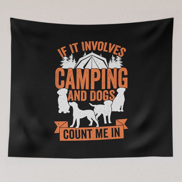Item preview, If It Involves Camping And Dogs Count Me In designed and sold by Marcid95.