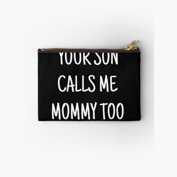 Item preview, Your son calls me mommy too designed and sold by andygiangore.