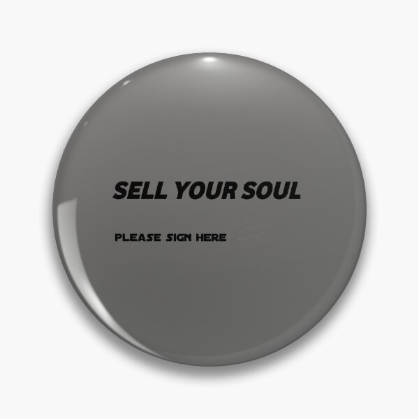 Item preview, Copy of Copy of Sell your soul | sign here please....., please designed and sold by SAMBA4STORE.