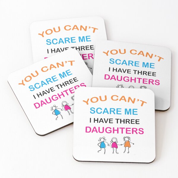 Item preview, You Can't Scare Me I Have Three Daughters Mom and Dad Joke  designed and sold by Rami Khalifah.