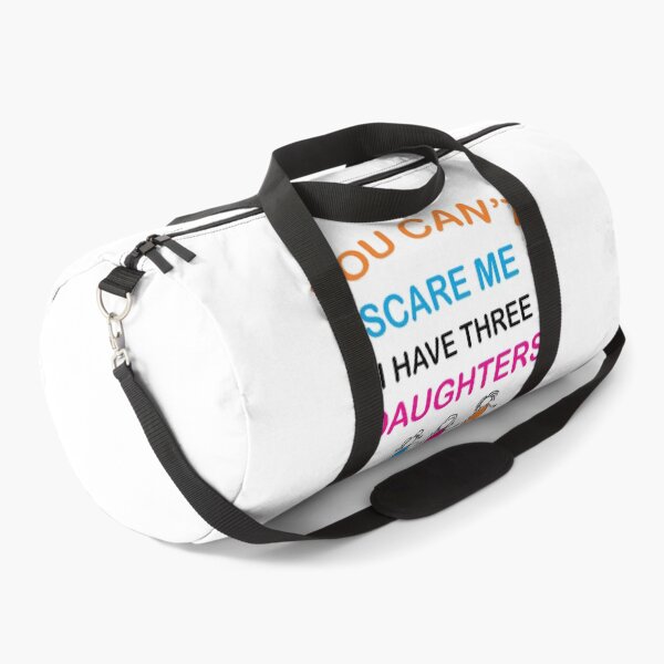 Item preview, You Can't Scare Me I Have Three Daughters Mom and Dad Joke  designed and sold by Rami Khalifah.