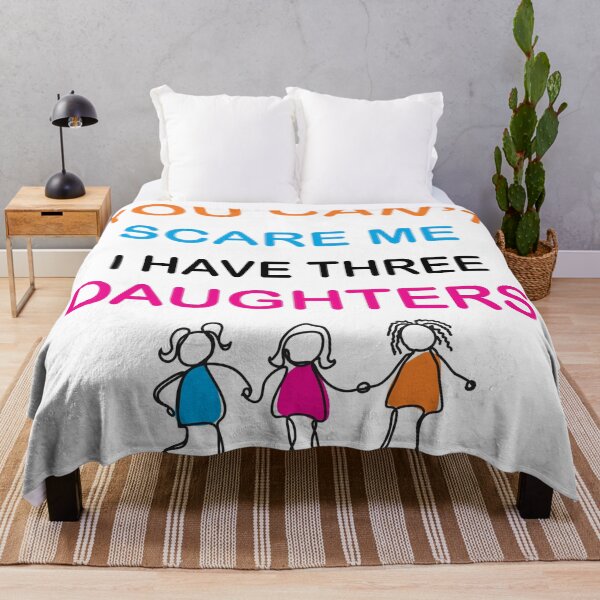 Item preview, You Can't Scare Me I Have Three Daughters Mom and Dad Joke  designed and sold by Rami Khalifah.