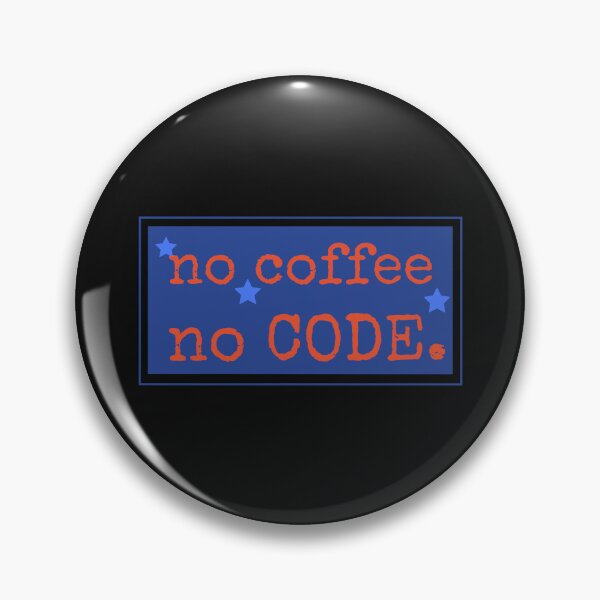 Item preview,  No Coffee No CODE designed and sold by BronikowskiART.