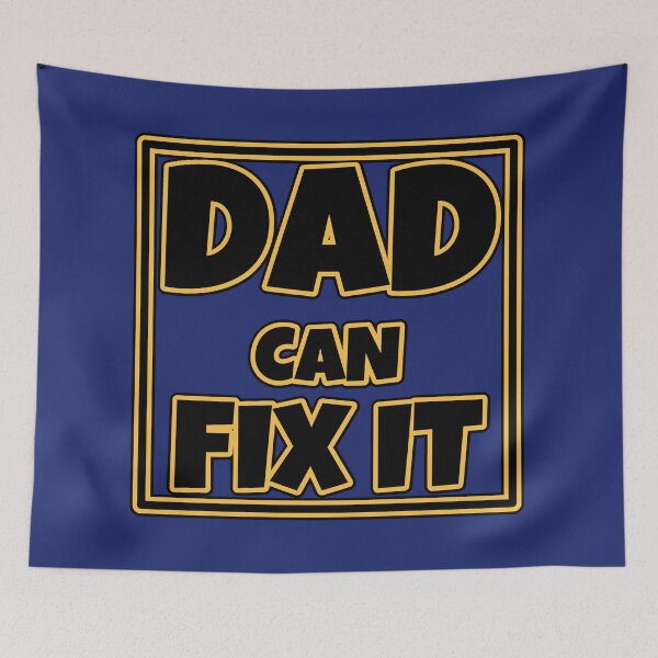Item preview, Dad Can Fix It designed and sold by BronikowskiART.