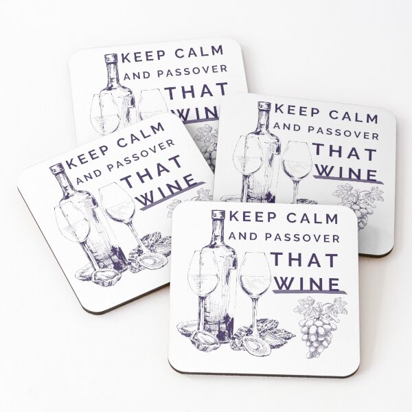 Item preview, Keep Calm And Passover That Wine designed and sold by RigorAtev.