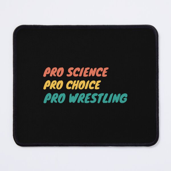 Item preview, PRO SCIENCE PRO CHOICE PRO WRESTLING designed and sold by appareltolove.