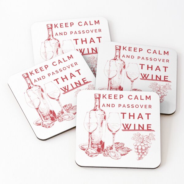 Item preview, Keep Calm And Passover That Wine designed and sold by RigorAtev.