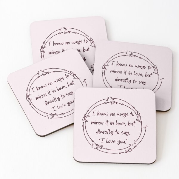 Item preview, I know no ways to mince it in love, but directly to say, ‘I love you.’ - William Shakespeare, Henry V designed and sold by violet-hope.