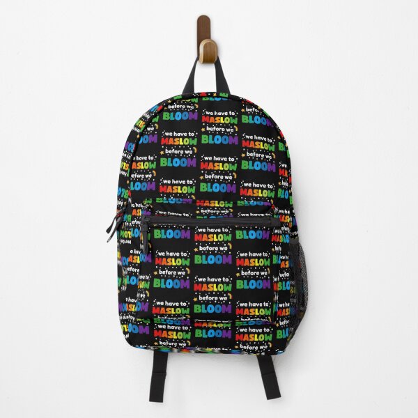 Item preview, WE HAVE TO MASLOW BEFORE WE BLOOM designed and sold by appareltolove.