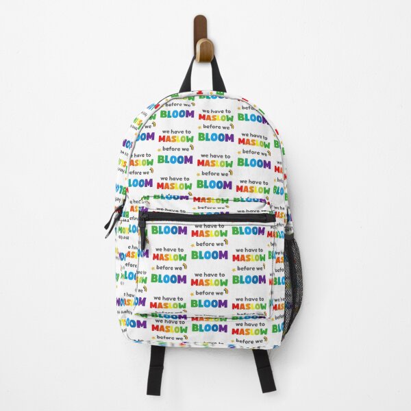 Item preview, WE HAVE TO MASLOW BEFORE WE BLOOM designed and sold by appareltolove.