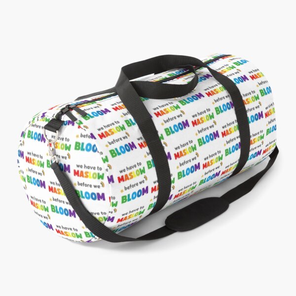 Item preview, WE HAVE TO MASLOW BEFORE WE BLOOM designed and sold by appareltolove.