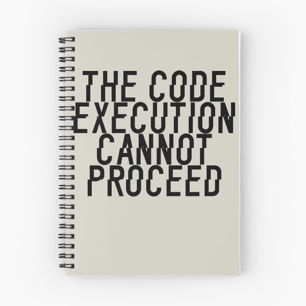 Item preview, The Code Execution Cannot Proceed - Glitched Black Text designed and sold by Chubuter.