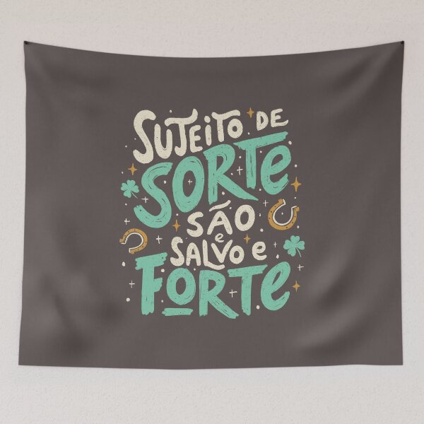 Item preview, Sujeito de Sorte São e Salvo e Forte by Tobe Fonseca designed and sold by Tobe Fonseca®.