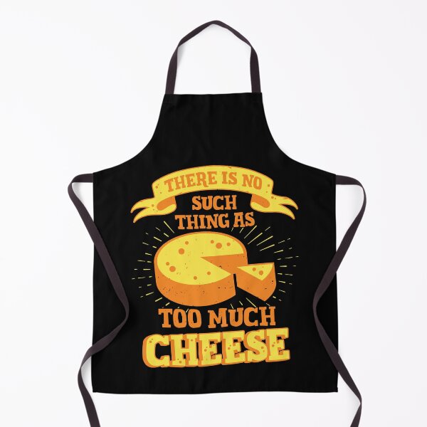 Item preview, There Is No Such Thing As Too Much Cheese designed and sold by Marcid95.