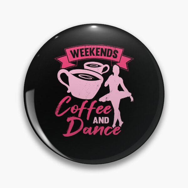 Item preview, Weekends Coffee And Dance Ballet Ballerina Gift designed and sold by Marcid95.