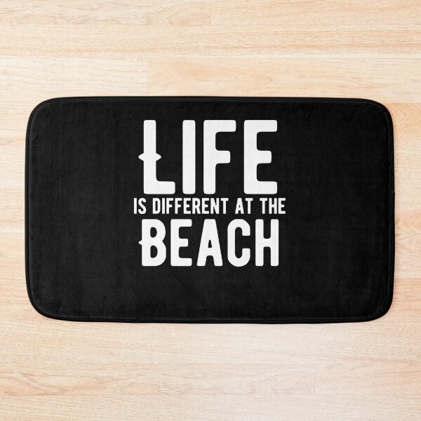 Item preview, Life is different at the Beach. funny quote designed and sold by Quotes ⭐⭐⭐⭐⭐.