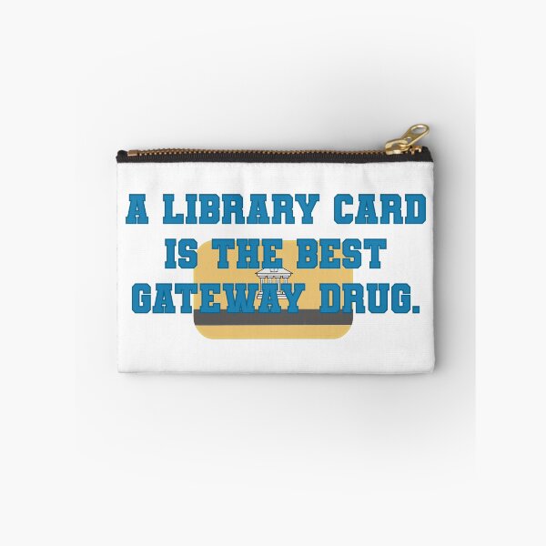 Item preview, Library cards are the best gateway drug.   designed and sold by its-me-michael.