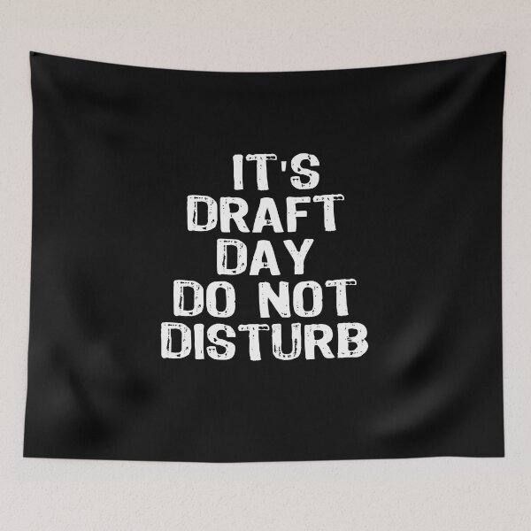 Item preview, Funny Fantasy Football Draft It's Draft Day Do Not Disturb designed and sold by Theparticular.