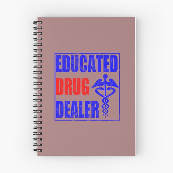 Item preview, Educated Drug Dealer Funny Pharmacist SAYING designed and sold by Yallwofunart.