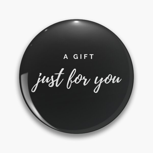 Item preview, A Gift Just For You Sign designed and sold by Filip Jurina.