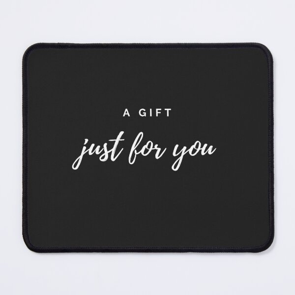 Item preview, A Gift Just For You Sign designed and sold by Filip Jurina.