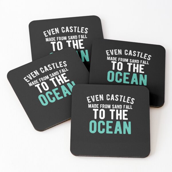 Item preview, Even castles made from sand fall to the ocean. funny quote designed and sold by Quotes ⭐⭐⭐⭐⭐.
