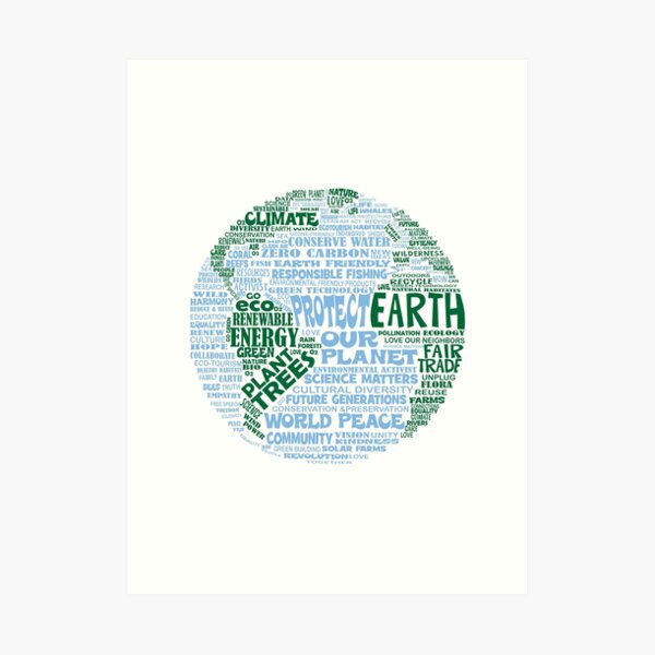 Protect Earth - Blue Green Words for Earth Art Print