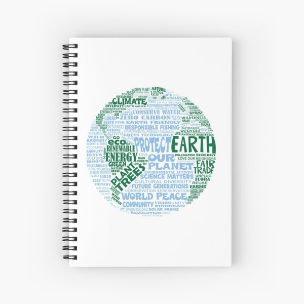 Protect Earth - Blue Green Words for Earth Spiral Notebook
