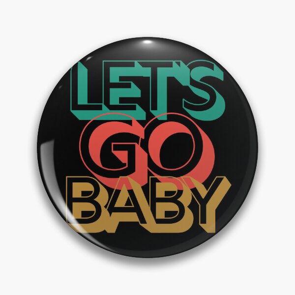 Item preview, Let's Go Baby ! (6) designed and sold by F1TwoTee.