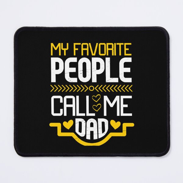 Item preview, Fathers Day - Family - My Favorite People Call Me Dad designed and sold by Optix.
