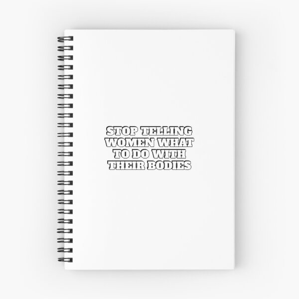 Item preview, Stop telling women what to do with their bodies  designed and sold by Inspirationmotivation.