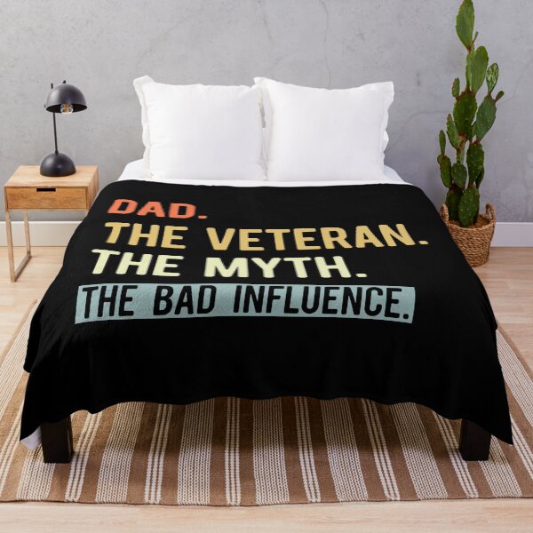 Item preview, Dad, The Veteran, The Myth, The Bad Influence- Funny Fathers designed and sold by Optix.