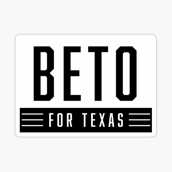 Beto ORourke For Texas Governor | O Rourke 2022 Campaign Logo Sticker