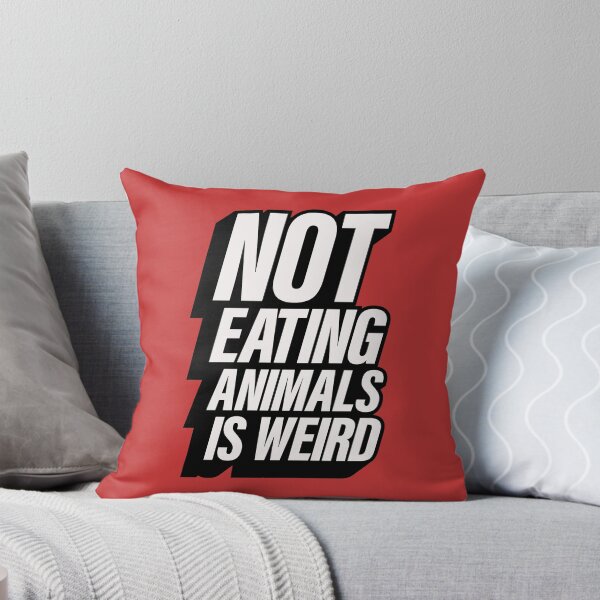 Item preview, Not eating animals is weird designed and sold by SweetLog.