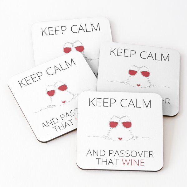 Item preview, Keep Calm And Passover That Wine designed and sold by RigorAtev.
