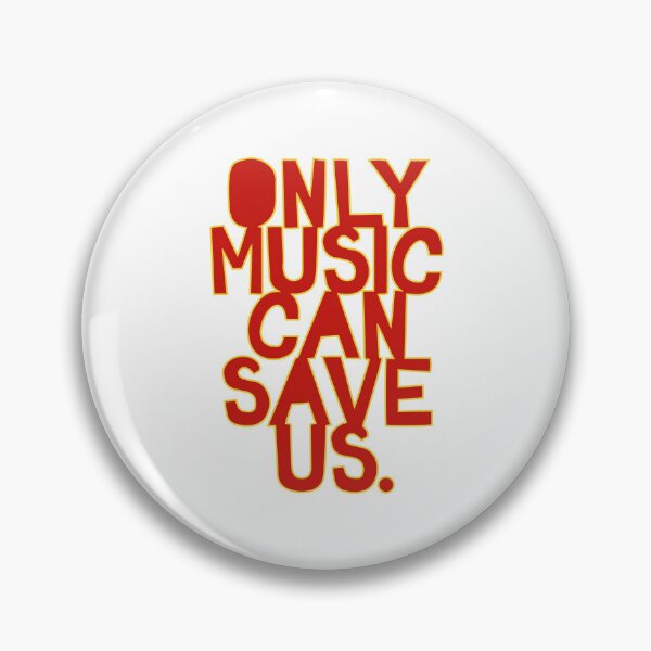 Item preview, Only Music Can Save Us designed and sold by Newstore2002.