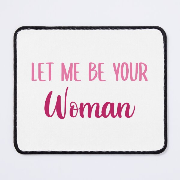 Item preview, Let Me Be Your Woman (Light and Dark Pinks) designed and sold by FilipeFerreira.