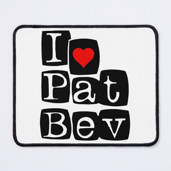 Item preview, I Love Pat Bev designed and sold by Ketrinartistka.