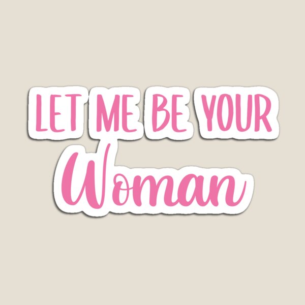 Item preview, Let Me Be Your Woman (Pink BG) designed and sold by FilipeFerreira.