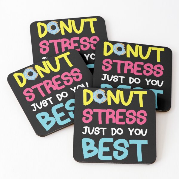 Item preview, Donut Stress Just Do Your Best Teachers Testing Day designed and sold by TheMattDesigns.