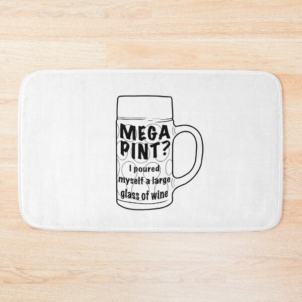 Item preview, Copy of Mega pint? I poured myself a large glass designed and sold by DesignsBySaxton.